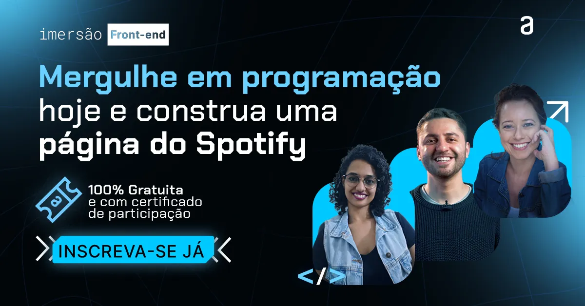 [Certificado] Imersão Front-End: Mergulhe Em Programação Hoje E Construa Uma Página Do Spotify